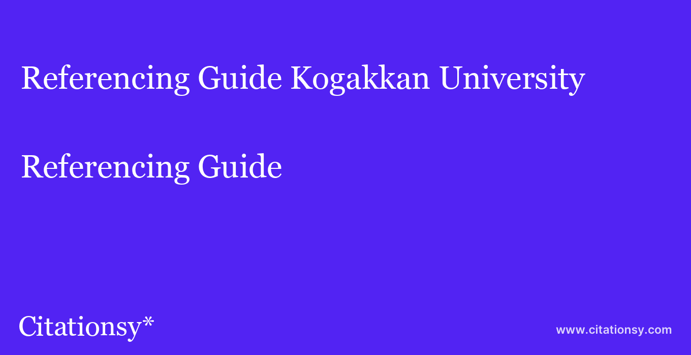 Referencing Guide: Kogakkan University